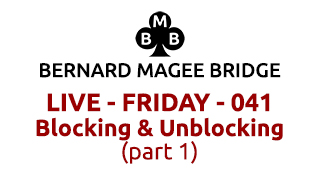 Bmb 320x180 live 041 friday blocking and unblocking part 1