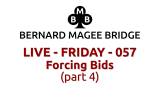 Bmb 320x180 live 057 friday forcing bids part 4