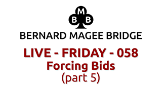 Bmb 320x180 live 058 friday forcing bids part 5