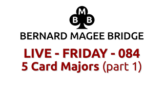 Bmb 320x180 live 084 friday 5 card majors part 1