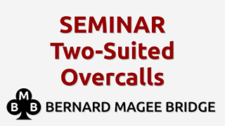 Bmb 320x180 seminar 047 two suited overcalls grey