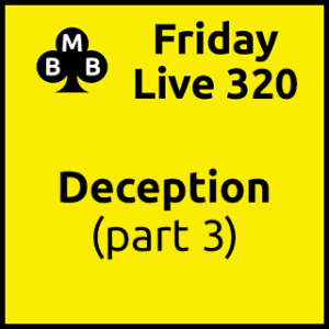 320x320 LIVE FRI 320 Deception (part 3) Y