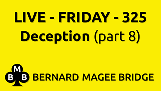 BMB 320x180 LIVE FRI 325 Deception (part 8) Y